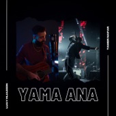 Yama Ana (feat. Tamer Nafar) artwork