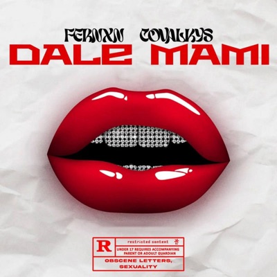 Dale Mami (feat. Fernxn) - Single