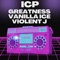 Icp (feat. Vanilla Ice & Violent J) - Greatness lyrics