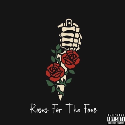 Roses For the Foes (feat. D.A.N)