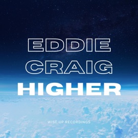 Higher Eddie Craig