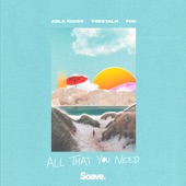 All That You Need artwork