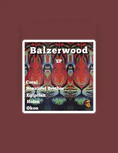 聆聽 Balzerwood、觀看音樂影片、閱讀小傳、查看巡演日期等！