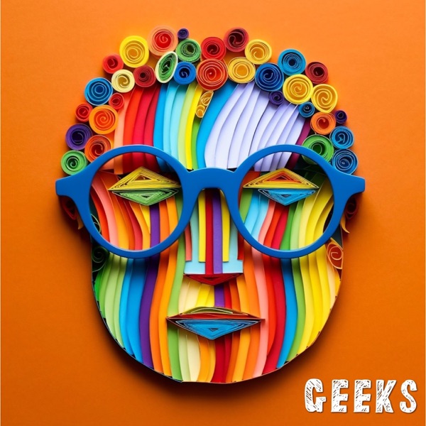 Geeks (feat. Que Parks) - Single
