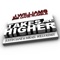 Takes Me Higher (feat. Dane Rumble) - J. Williams lyrics