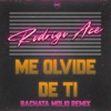 Rodrigo Ace - Me Olvide De Ti (Bachata Molio Remix)