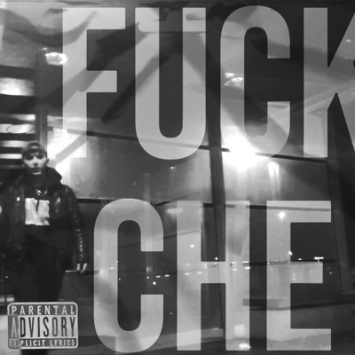 FUCK CHE - Single