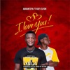 I Love You! (feat. Kofi Elyon)