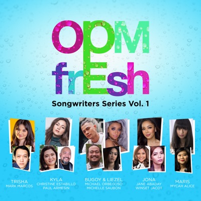 OPM Fresh: Songwriters Series, Vol. 1 - EP
