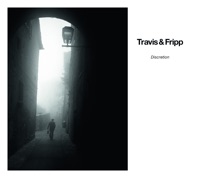 Discretion - Theo Travis & Robert Fripp