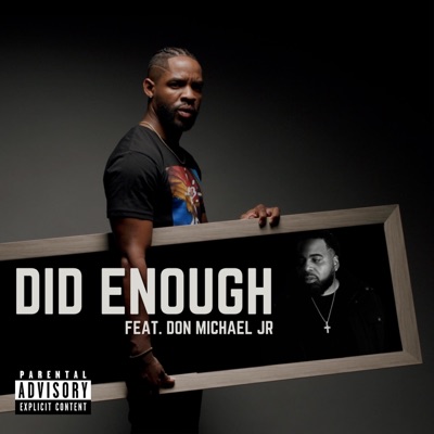 Did Enough (feat. Don Michael Jr) [Remix] - Single