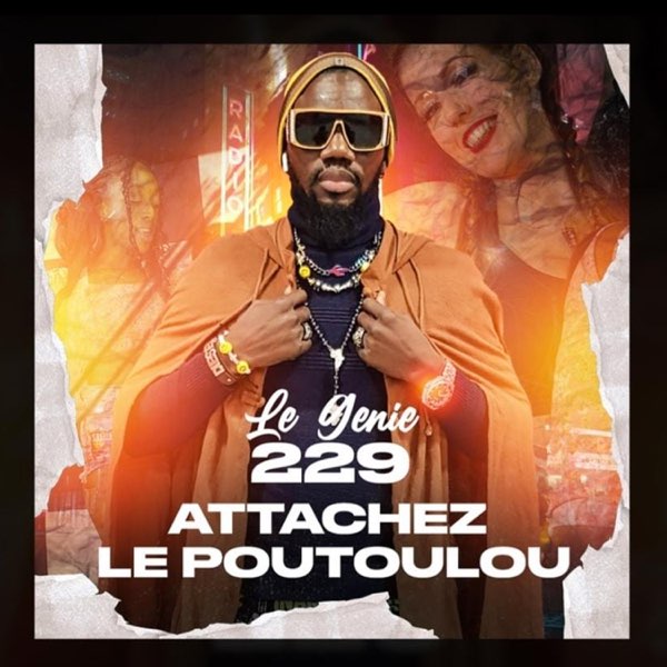 ‎Attachez Le Poutoulou - Single - Album by Le Génie 229 - Apple Music