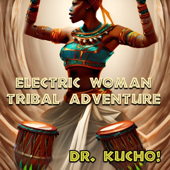 Electric Woman & Tribal Adventure - EP