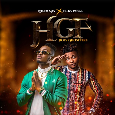 HGF holy ghost fire (feat. Fanzy Papaya) - Single