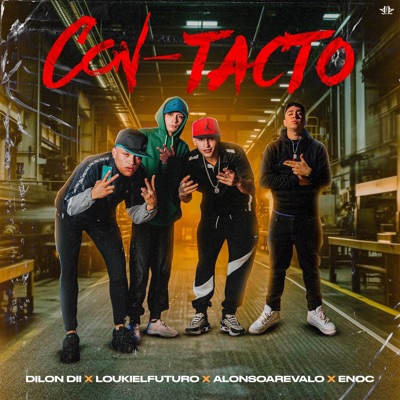 CON-TACTO (feat. LA A, DILON DII & ENOC) - Single