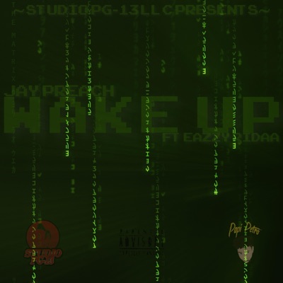 Wake Up (feat. Eazzy Ridaa) - Single