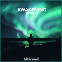 Awakening - Single - Born 87