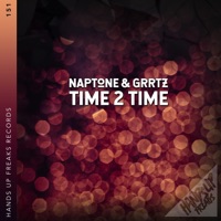 Time 2 Time - Single - Naptone & Grrtz