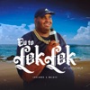 Eu To Lek Lek (Exalando a Malbec) - Single
