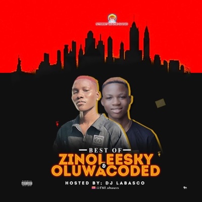 Dj Labasco - Best of Zinoleesky & Oluwacoded