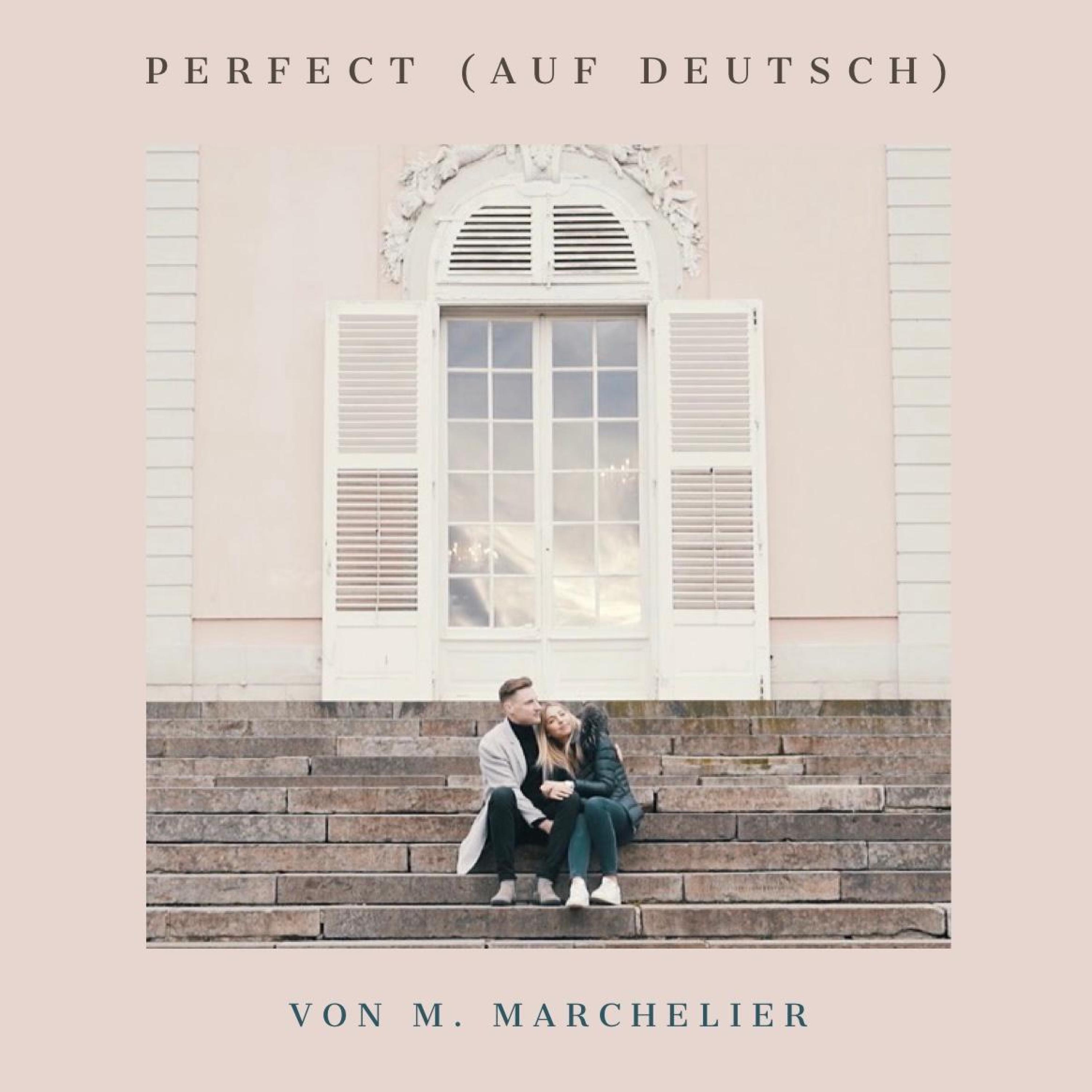 Perfect (Auf Deutsch) - Single