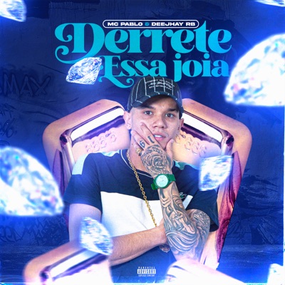 Derrete Essa Joia - Single