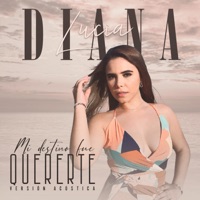 Mi Destino Fue Quererte (Acústica) - Single - Diana Lucía