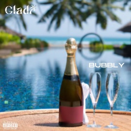 Bubbly GLADI