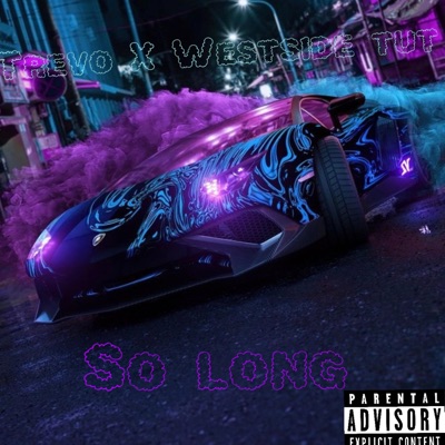 So long (feat. Westside tut) - Single