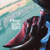 From Your Eyes artwork