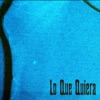 Lo Que Quiera - Single