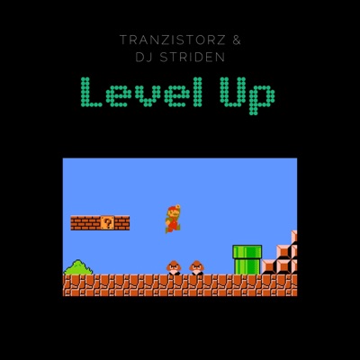 Level Up (feat. DJ Striden) - Single