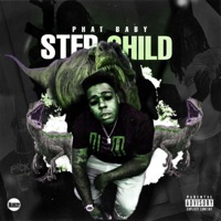 Step Child - EP - Phat Baby