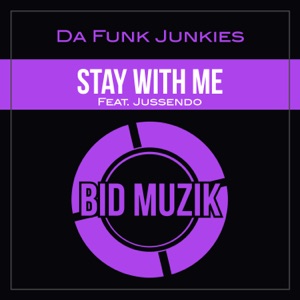 Stay with Me (feat. Jussendo) [Radio Edit]