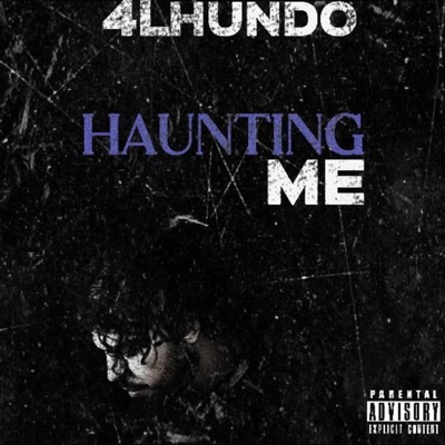 Haunting Me - Single