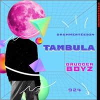 Tambula (feat. Drugger boyz) - Single - DrummeRTee924
