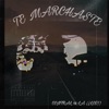 Te Marchaste - Single