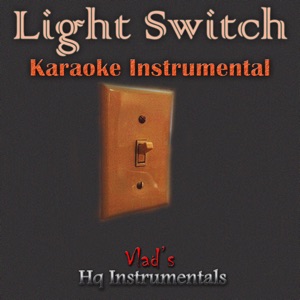 Light Switch (Originally Performed by Charlie Puth) [Karaoke Instrumental]