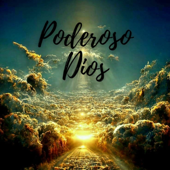 Poderoso Dios (feat. Catalina Castaño) song art