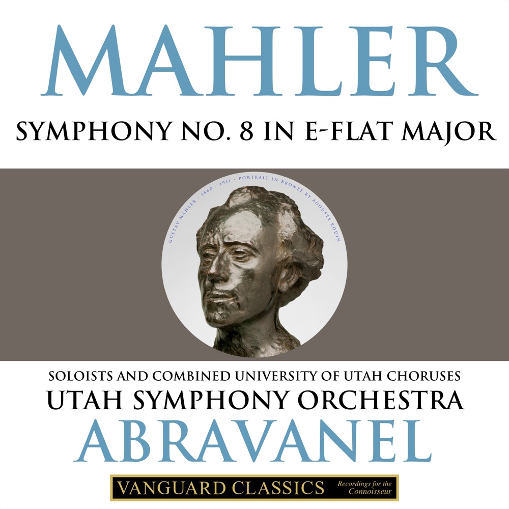 Обложка альбома «Mahler: Symphony No. 8» — Maurice Abravanel, University of Utah Choruses & Utah Symphony