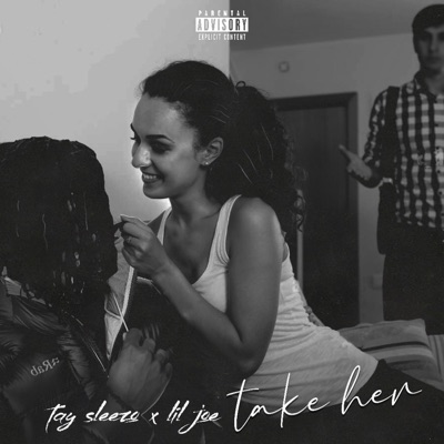 Take her (feat. Lil joe heff) - Single