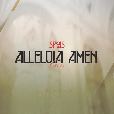 ALLELUIA AMEN - Single
