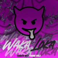 Wakaloka (feat. Barbie Chola) - Single - Versatil Boy