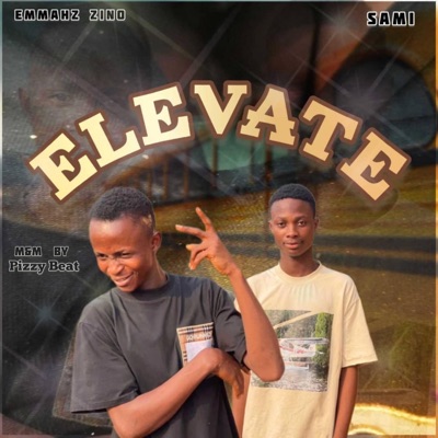 Elevate (feat. Emmazhino) - Single