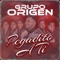 Pegadito a Ti - Grupo Origen lyrics