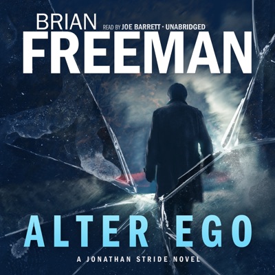 Alter Ego: A Jonathan Stride Novel (The Jonathan Stride Series)