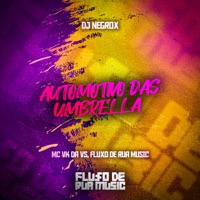Automotivo das Umbrella - Single - MC VK DA VS & DJ NEGROX
