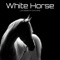 White Horse (feat. Chris Combs) - Luke Stapleton lyrics