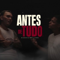 Antes de Tudo - Single - Mc Moisés da Torre & Mc Lacerda