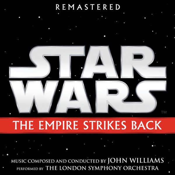 Star Wars: The Empire Strikes Back (Original Motion Picture Soundtrack) - John Williams